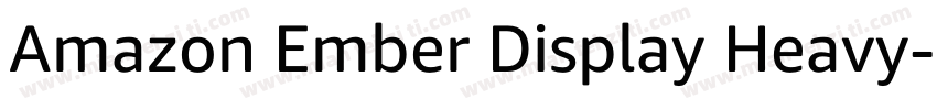 Amazon Ember Display Heavy字体转换